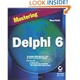 Mastering Delphi 6 by Marco Cantu