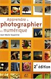 Apprendre à photographier en numérique