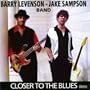 Closer to the Blues