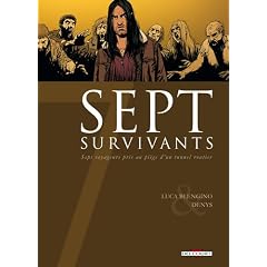 Sept survivants : Sept voyageurs pris au pi�ge d'un tunnel routier