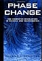 Phase Change: The Computer Revolution in Science and Mathematics