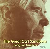 The Great Carl Sandburg: Songs Of America