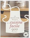 Livres Recette de Cuisine - Le Grand Livre Marabout de la cuisine facile : 900 recettes