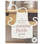 Le Grand Livre Marabout de la cuisine facile : 900 recettes