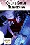 Online Social Networking (Current Controversies (Library))