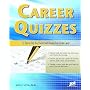 Career Quizzes: 12 Tests to Help You Discover and Develop Your Dream Career