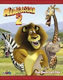 Madagascar 2 - Das Buch zum Film - Lawrence Hamashima, Michael J. Flexer