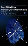 Identification : investigation, trial and scientific evidence