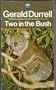 Two in the Bush