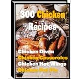 Chicken Recipes Over 300 Tasty Recipes