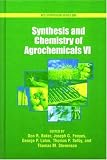 Synthesis and Chemistry of Agrochemicals: Volume VI (Acs Symposium Series)