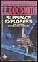 Subspace Explorers