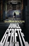 Bolton, Sharon: Dunkle Gebete