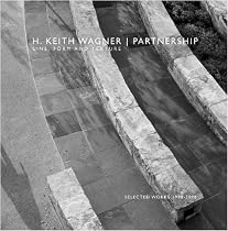 H. Keith Wagner / Partnership: Line, Form and Texture