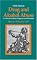 Drug and Alcohol Abuse: A Clinical Guide to Diagnois and Treatment (Critical Issues in Psychiatry)