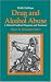 Drug and Alcohol Abuse: A Clinical Guide to Diagnois and Treatment (Critical Issues in Psychiatry)