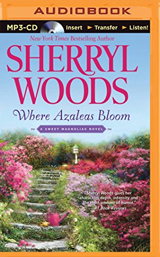 Where Azaleas Bloom (Sweet Magnolias Series)