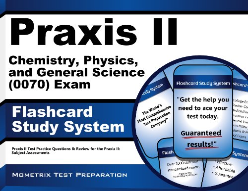 praxis ii chemistry physics and general science 0070 exam flashcard study system praxis ii test practice