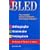 Le Bled : Orthographe Grammaire Conjugaison