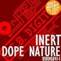 Inert VS. Dope Nature EP