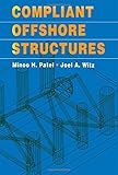 Compliant offshore structures