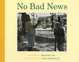 No Bad News (Albert Whitman Prairie Books)