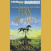 Kentucky Sunrise: Kentucky #3 | [Fern Michaels]