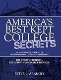 America's Best Kept College Secrets: The Updated Edition Featuring New College Profiles