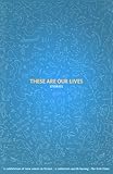 These are our lives : stories