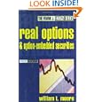Real Options and Option-Embedded Securities by William T. Moore