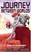Journey Between Worlds (Paperback)