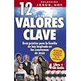 12 Valores Clave (Libro + 4 CDs) (12 Key Values Book + 4cd Pack): Guia Practica Para La Familia de Hoy Inspirada En Las Ensenanzas de Jesus