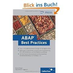 ABAP Best Practices: L�sungen f�r die t�glichen Aufgaben der  ABAP-Programmierung (SAP PRESS)
