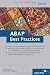 ABAP Best Practices: L&ouml;sungen f&uuml;r die t&auml;glichen Aufgaben der  ABAP-Programmierung (SAP PRESS)