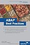 ABAP Best Practices: L�sungen f�r die t�glichen Aufgaben der  ABAP-Programmierung (SAP PRESS)