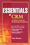 Essentials of CRM: A Guide to Customer Relationship Management (Essentials Series)