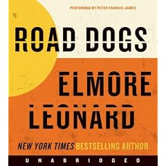 Road Dogs Unabridged Cd: A Novel