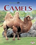 Camels (Nature Watch (Lerner))