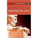 Pauline Frommer's Washington D.C. (Spend Less See More) (Pauline Frommer's Washington D.c.) (Paperback)