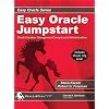Easy Oracle Jumpstart: Oracle Database Management Concepts and Administration