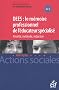 DEES : le m�moire professionnel d'�ducateur sp�cialis� : Finalit�, m�thode, r�daction