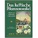 Das keltische Pflanzenorakel: Buch mit 36 vierfarbige Karten