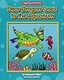 Dear Dragon Goes to the Aquarium (Beginning-to-Read: Dear Dragon)