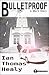 Bulletproof (The Harry Blaine Stories)