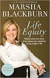 Life Equity: Realize Your True Value and Pursue Your Passions at Any Stage in Life