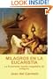 Milagros en la eucaristía (Spanish Edition)