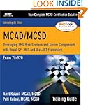 MCAD/MCSD Training Guide (70-320): De...