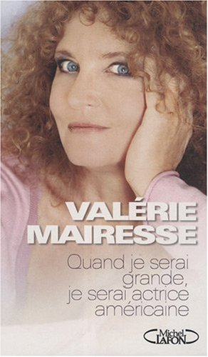 Quand je serai grande, je serai actrice américaine