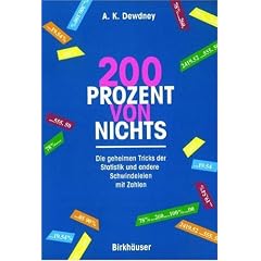 Zweihundert Prozent von nichts. Die geheimen Tricks der Statistik und andere Schwindeleien mit Zahlen