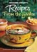 Rosalind Creasy's Recipes from the Garden: 200 Exciting Recipes from the Author of the Complete Book of Edible Landscaping by Rosalind Creasy